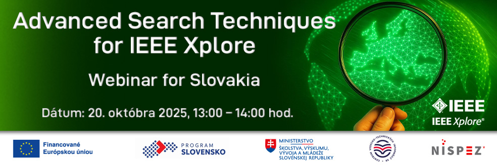 Pokročilé postupy vyhľadávania pre IEEE Xplore - webinár pre Slovensko