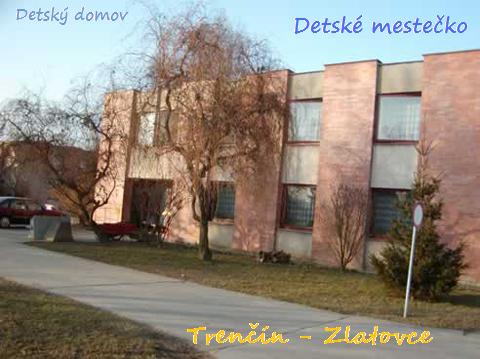 Detský domov - Zlatovce