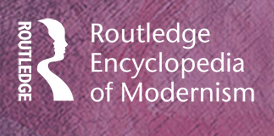 Routledge Encyclopedia of Modernism 
